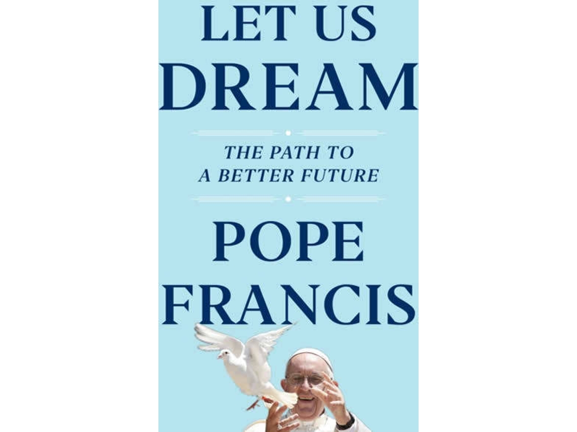 Livro Let Us Dream de Pope Francis (Inglês - Capa Dura)