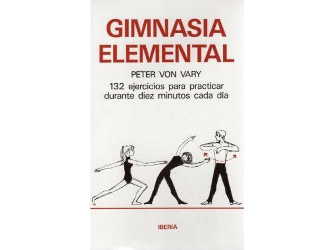 Livro Gimnasia elemental diez minutos cada día de Peter Von Vary (Espanhol)