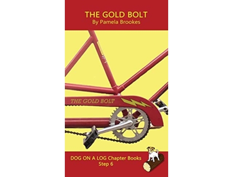 Livro The Gold Bolt Chapter Book De Pamela Brookes (inglês - Capa Dura)