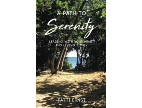 Livro A Path To Serenity, A Workbook De Patti Ernst (inglês)