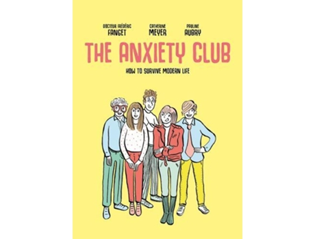 Livro The Anxiety Club de Catherine Meyer (Inglês)