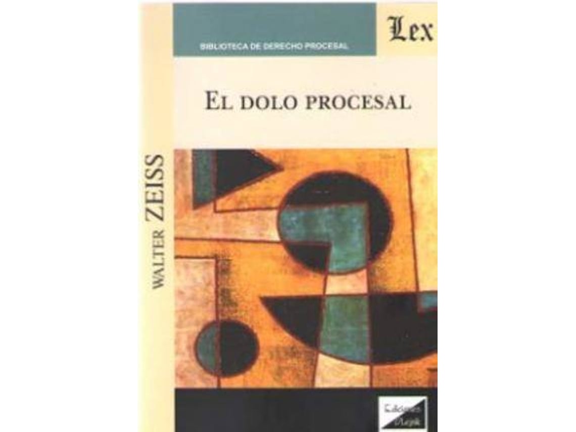 Livro Dolo Procesal, El de Walter Zeiss (Espanhol)