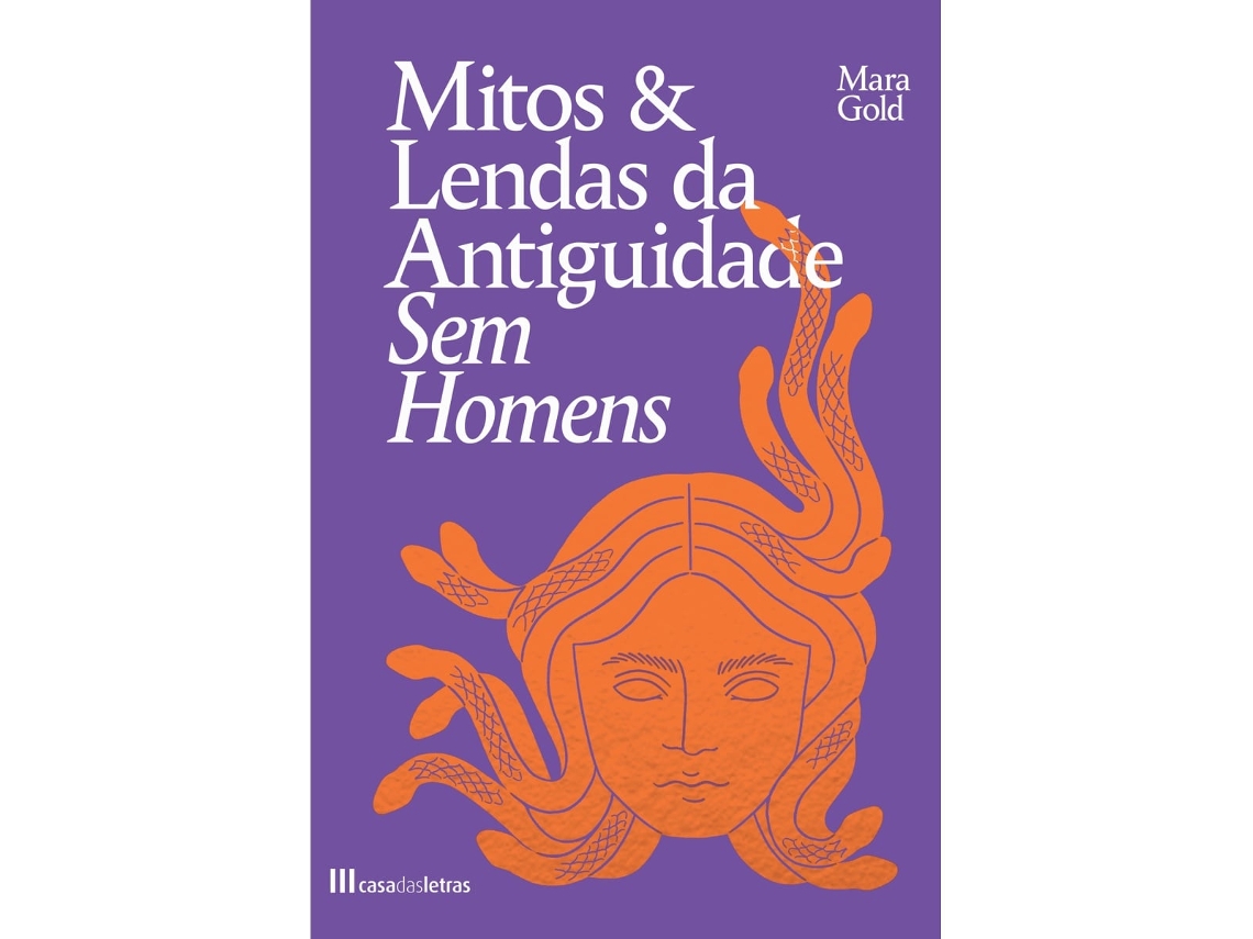 Livro Mitos E Lendas Da Antiguidade Sem Homens de Mara Gold (Português)