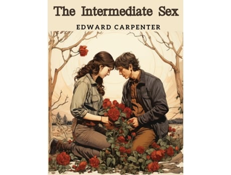 Livro The Intermediate Sex de Edward Carpenter (Inglês)