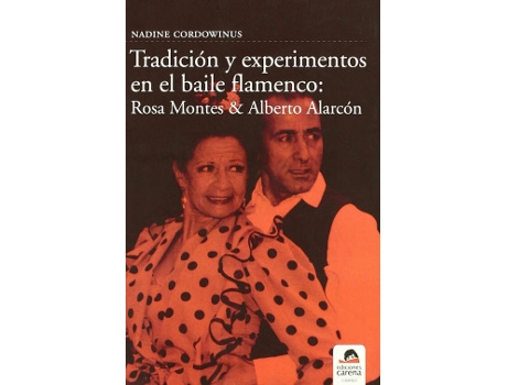 Livro Tradición Y Experimentos En El Baile Flamenco de Cordowinus Nadine (Castelhano)