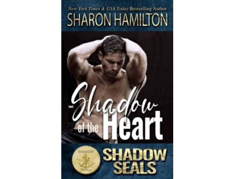 Livro Shadow of the Heart Shadow SEALs de Sharon Hamilton e Shadow Sisters (Inglês)