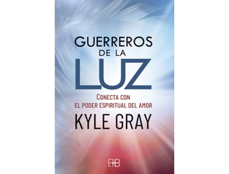 Livro Guerreros De La Luz de Kyle Gray (Español)