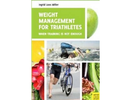 Livro weight management for triathletes de ingrid loos miller (inglês)