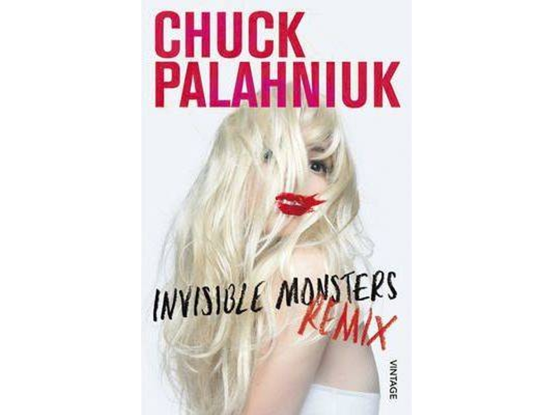 Livro Invisible Monsters Remix de Chuck Palahniuk (Inglês)