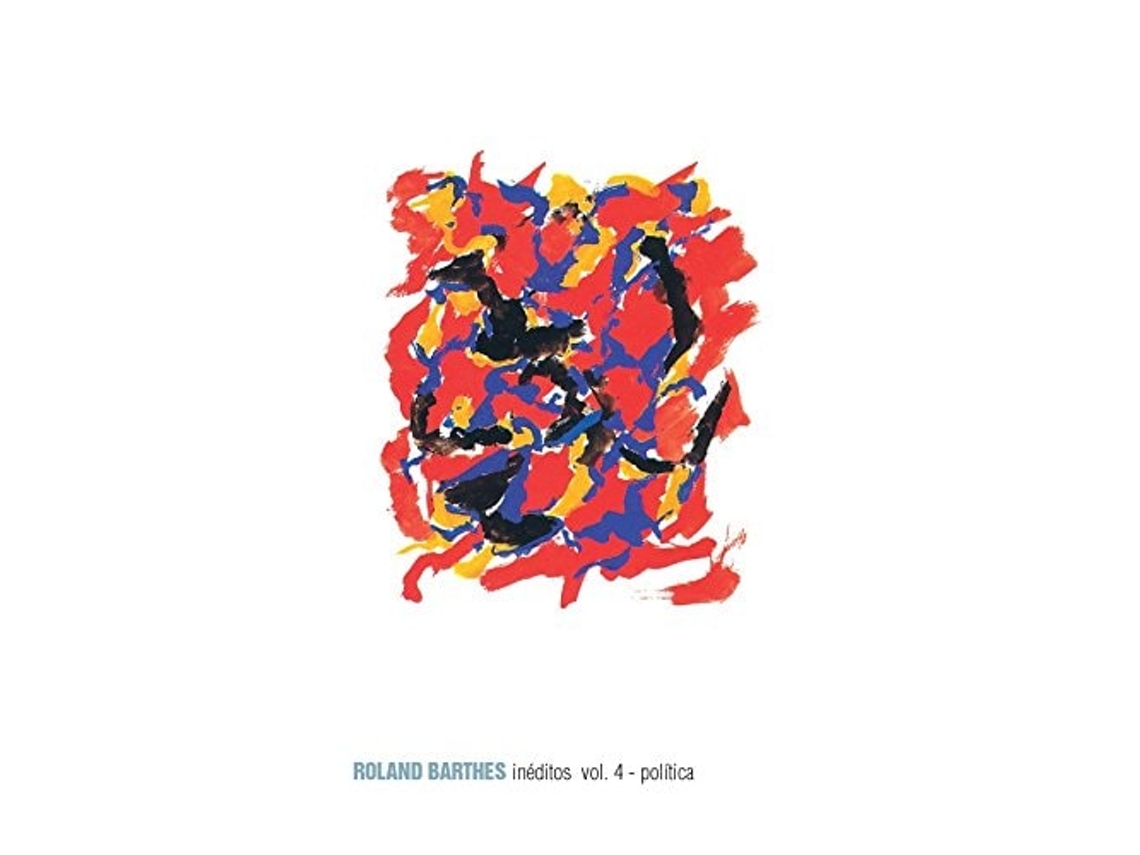 Livro Ineditos Vol. 4 - Politica de Roland Barthes (Português do Brasil)