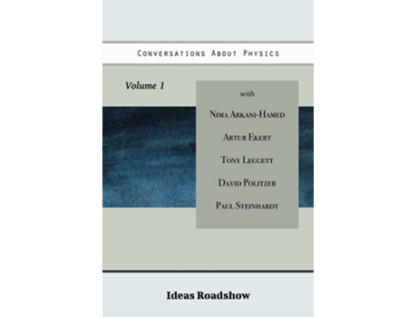Livro Conversations About Physics Volume 1 Ideas Roadshow Collections de Howard Burton (Inglês)