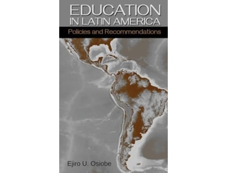 Livro Education in Latin America de Ejiro U Osiobe (Inglês - Capa Dura)