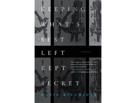 Livro Keeping Whats Best Left Kept Secret Stories de David Ricchiute (Inglês)
