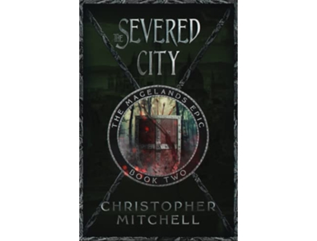 Livro The Magelands Epic The Severed City Book 2 de Christopher Mitchell (Inglês)