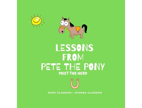 Livro Lessons From Pete The Pony De Nikki Glandon (inglês)