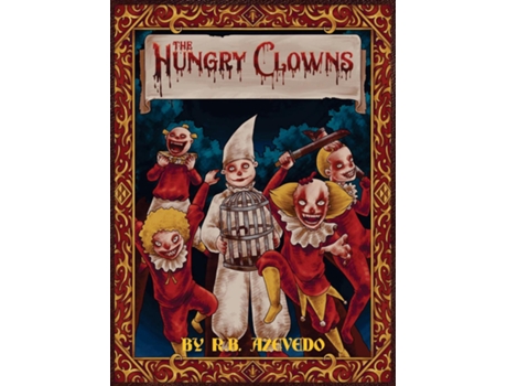 Livro The Hungry Clowns De Rb Azevedo (inglês)