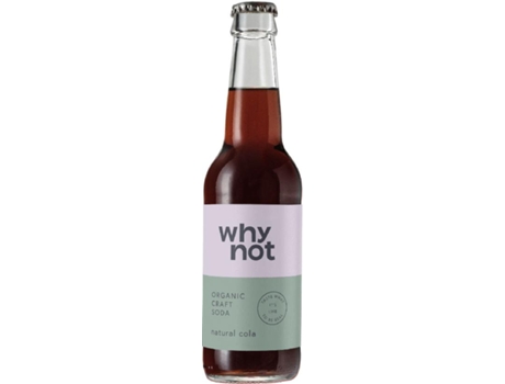 Soda Artesanal Cola Natural WHY NOT garrafa 33 cl