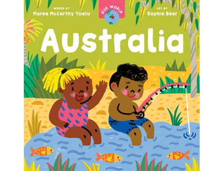 Livro Our World Australia de Maree Mccarthy Yoelu (Inglês - Capa Dura)