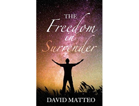 Livro The Freedom in Surrender de David Matteo (Inglês)