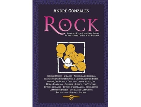 Livro Método Para Bateria - Rock Ritmos E Exercícios Para Todas As Vertentes Do Rock Na Bateria De André Gonzales (inglês)