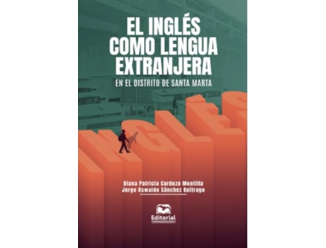 Livro El Inglés Como Lengua Extranjera En El Distrito De Santa Marta de Jorge Sánchez (Português)