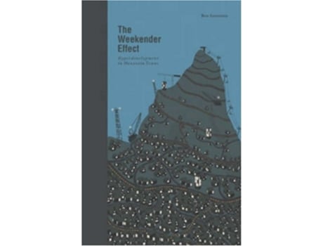 Livro The Weekender Effect de Robert William Sandford (Inglês - Capa Dura)