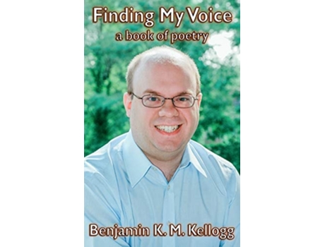 Livro Finding My Voice De Benjamin K M Kellogg (inglês)
