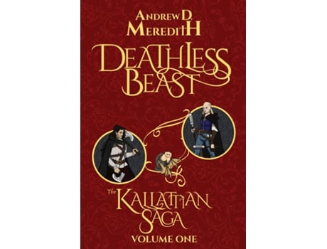Livro Deathless Beast Kallattian Saga, Volume One de Andrew D Meredith (Inglês)