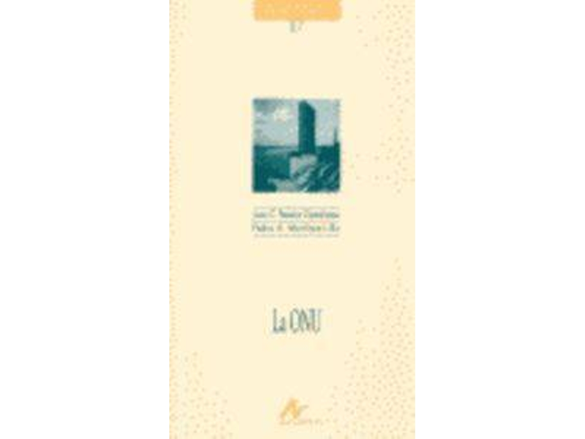 Livro La Onu de Juan Pereira Castañares (Espanhol)