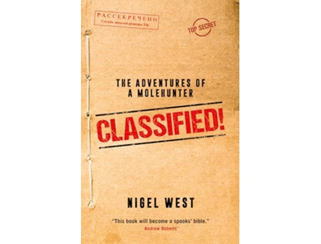 Livro Classified! de Nigel West (Inglês - Capa Dura)