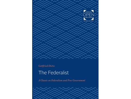 Livro The Federalist de Gottfried Dietze (Inglês)