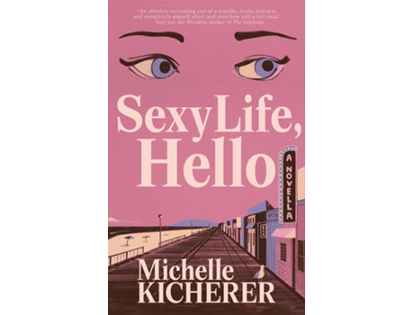 Livro Sexy Life, Hello de Michelle Kicherer (Inglês)