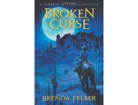 Livro Broken Curse A Pameroy Mystery in Arizona Pameroy Mystery Series de Brenda Felber (Inglês)
