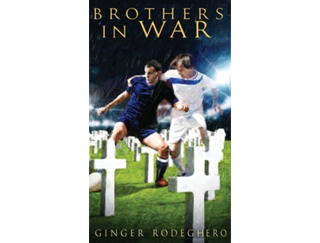 Livro Brothers In War De Ginger Rodeghero (inglês)