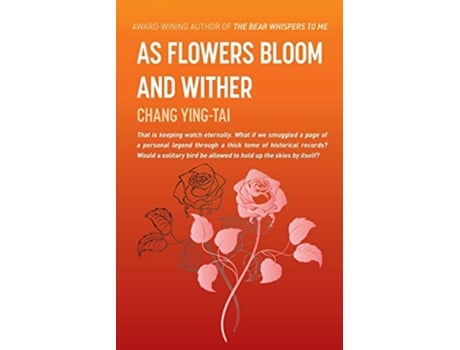 Livro As Flowers Bloom and Wither de YingTai Chang (Inglês)