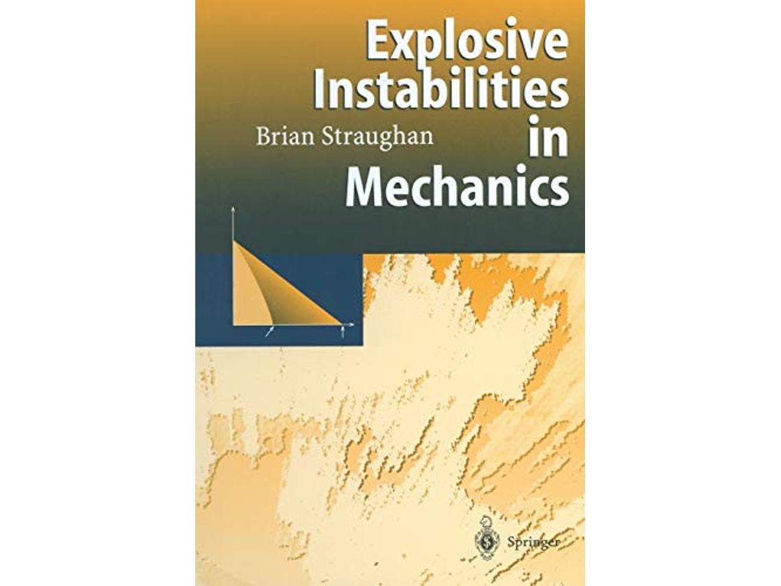 Livro Explosive Instabilities in Mechanics de Brian Straughan (Inglês)