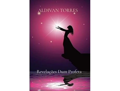 Livro Revelações Dum Profeta De Aldivan Torres (português)