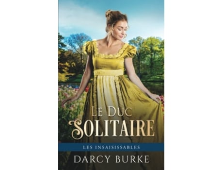 Livro Le Duc Solitaire De Darcy Burke (francês)