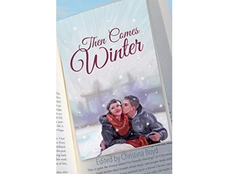 Livro Then Comes Winter de Natalie Richards, Erin Lopez et al. (Inglês)