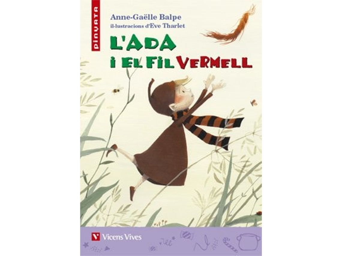 Livro L'Ada I El Fil Vermell (Pinyata) de Anne-Gaëlle Balpe (Catalão)