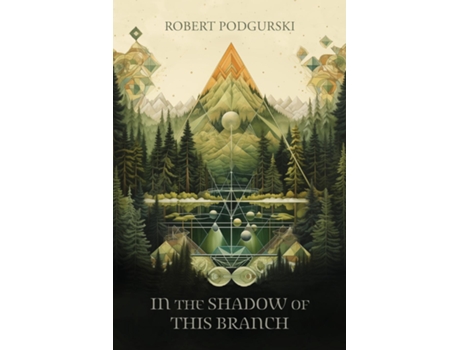 Livro In the Shadow of This Branch de Robert Podgurski (Inglês)