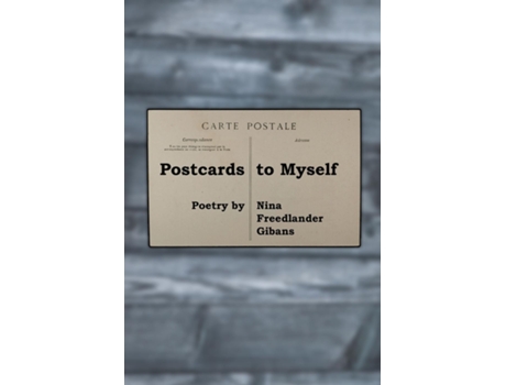 Livro Postcards To Myself De Nina Freedlander Gibans (inglês)
