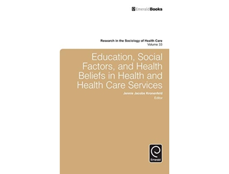 Livro Education, Social Factors And Health Beliefs In Health And Health Care de Jennie Jacobs Kronenfeld (Inglês - Capa Dura)