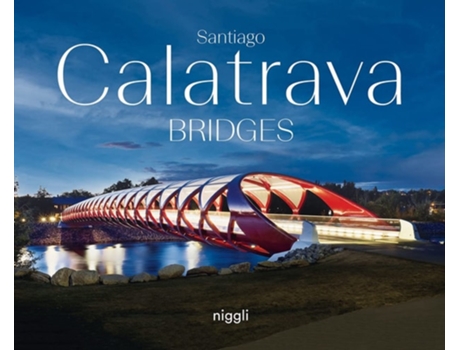Livro Santiago Calatrava Bridges de Santiago Calatrava (Inglês - Capa Dura)
