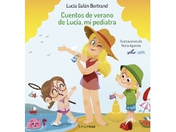 Livro Cuentos De Verano De Lucía, Mi Pediatra de Galán Bertrand e Lucía