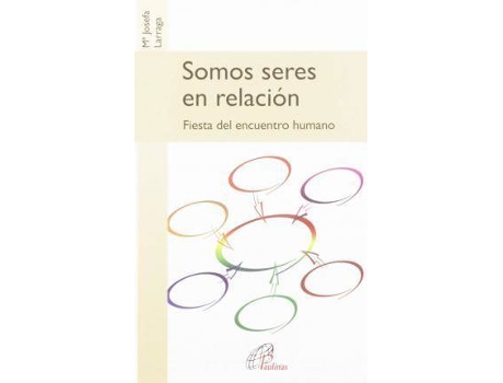 Livro Somos seres en relación de Larraga Cortés, María Josefa (Espanhol)