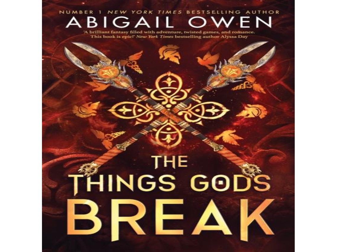 Livro The Things Gods Break de Abigail Owen (Inglês)