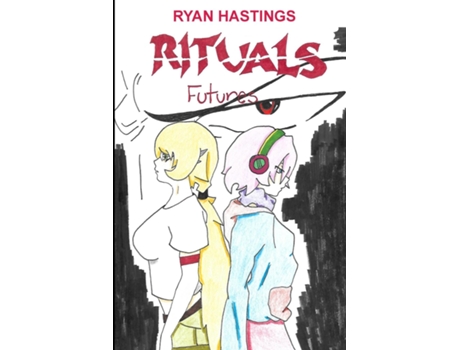 Livro Rituals The Future 006 de Ryan Hastings (Inglês)