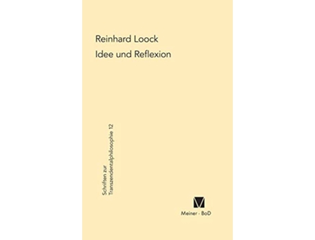 Livro Idee und Reflexion bei Kant German Edition de Reinhard Loock (Alemão - Capa Dura)