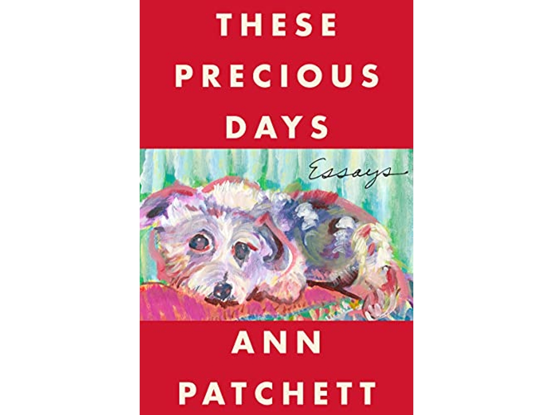 Livro These Precious Days de Ann Patchett (Inglês)